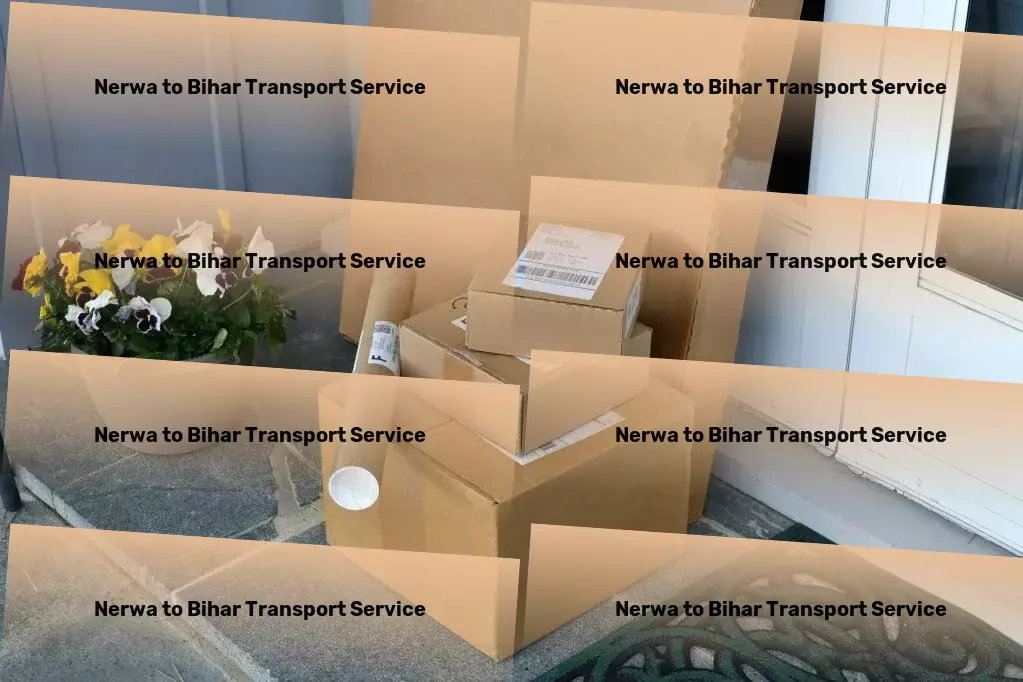 Nerwa to Bihar Transport Efficiency and reliability at the core of our Indian logistics services! - Nationwide goods transport