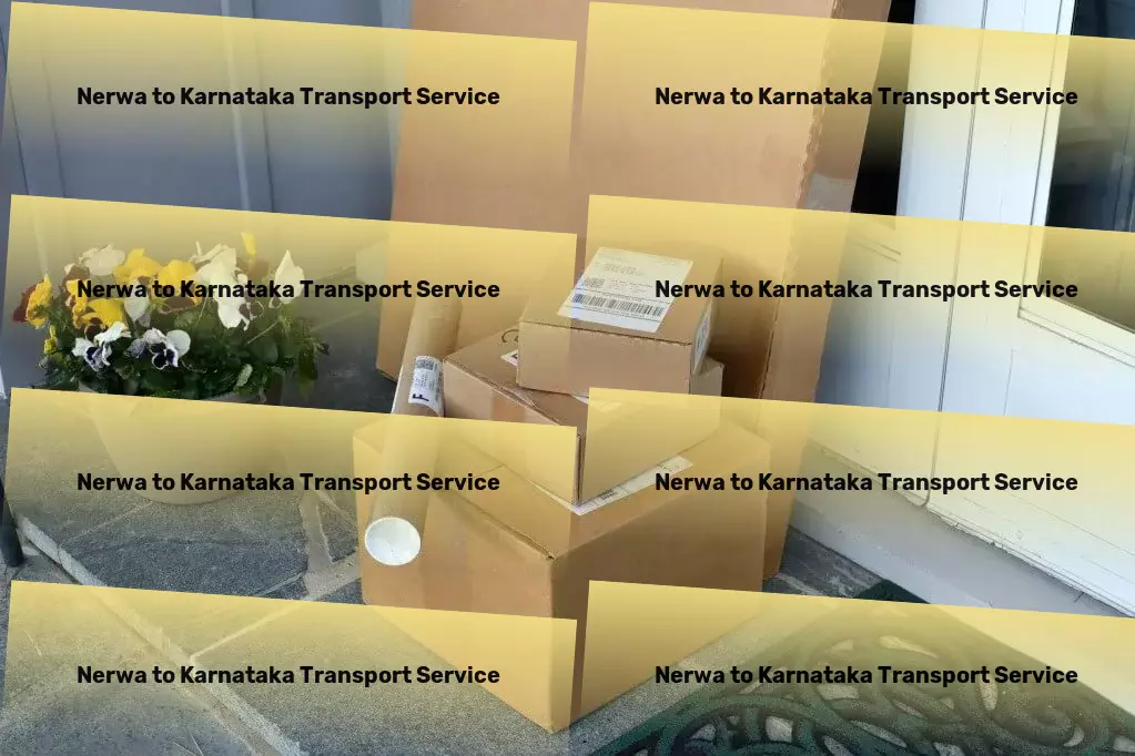 Nerwa to Karnataka Transport Synonymous with excellence in Indian transportation services! - Full-scale road freight