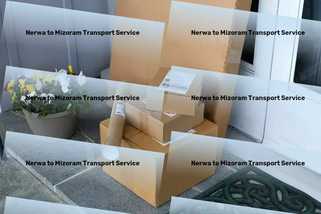 Nerwa to Mizoram Transport Transport management services