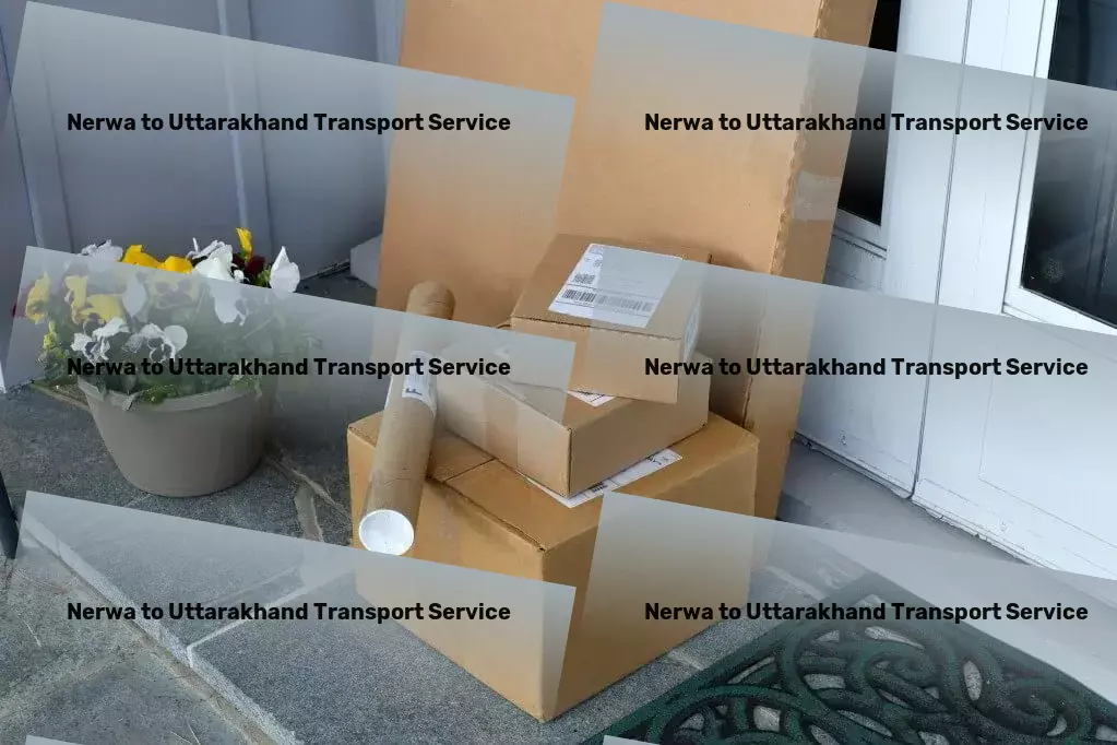 Nerwa to Uttarakhand Transport India's preferred logistics and transportation partner. - Nationwide freight and logistics