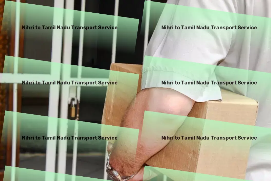 Nihri to Tamil Nadu Transport Reliable and seamless transport solutions across India. - Courier services