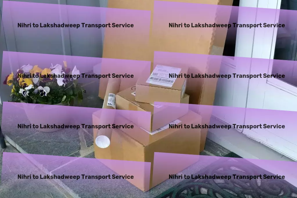 Nihri to Lakshadweep Transport From loading dock to doorstep, perfection in every step within India. - Long-distance cargo services