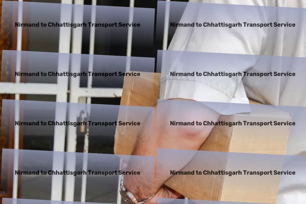 Nirmand to Chhattisgarh Transport Develop strong leadership skills for any situation. - Heavy goods transport