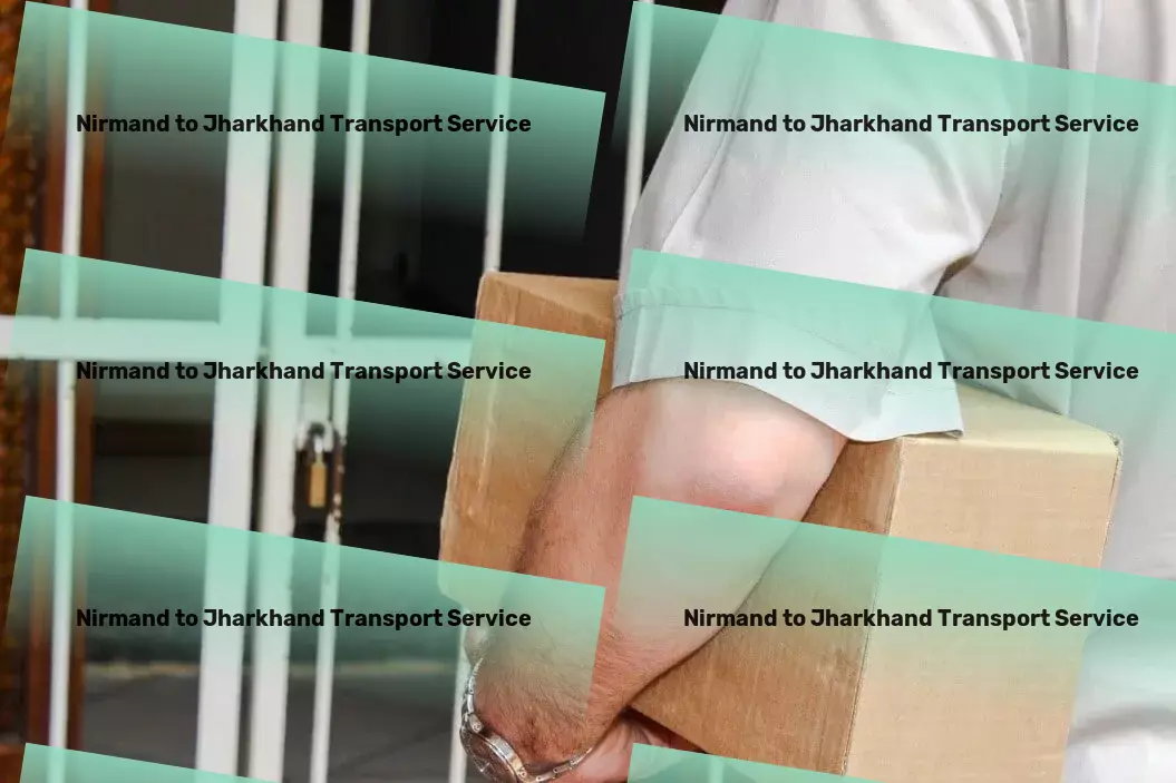 Nirmand to Jharkhand Transport Efficiency and precision in Indian transportation delivered! - Integrated logistics