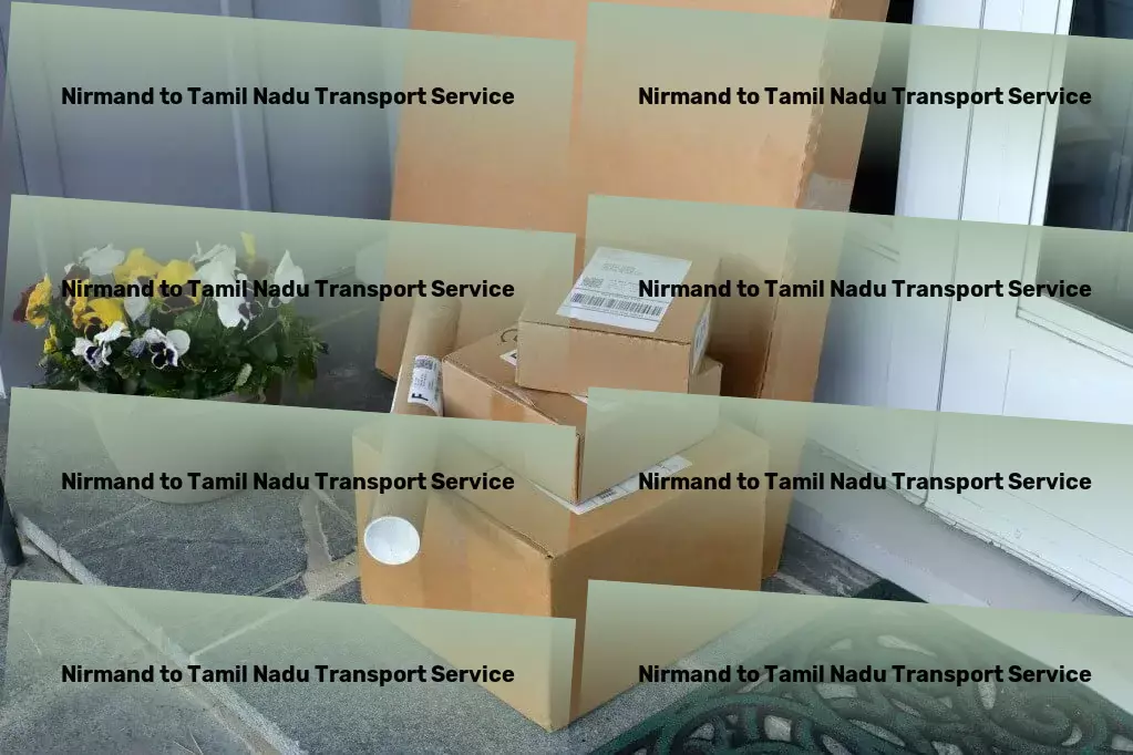 Nirmand to Tamil Nadu Transport Your partner in achieving seamless Indian supply chains! - High-capacity goods services