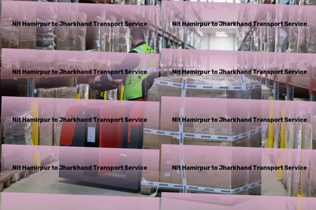 Nit Hamirpur to Jharkhand Transport Dedicated to making transportation easy in India's landscape! - Household Parcel Service