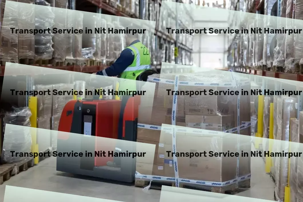 Household Goods Transport in Nit Hamirpur, Himachal Pradesh (HP) Efficient cargo shipping