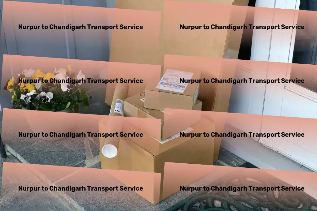 Nurpur to Chandigarh Transport High-capacity transport and shipment