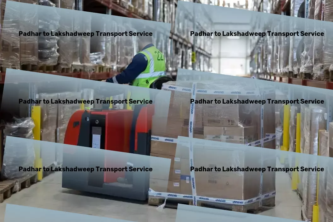 Padhar to Lakshadweep Transport Easier, faster, better: Your goods on the move in India! - High-volume parcel delivery