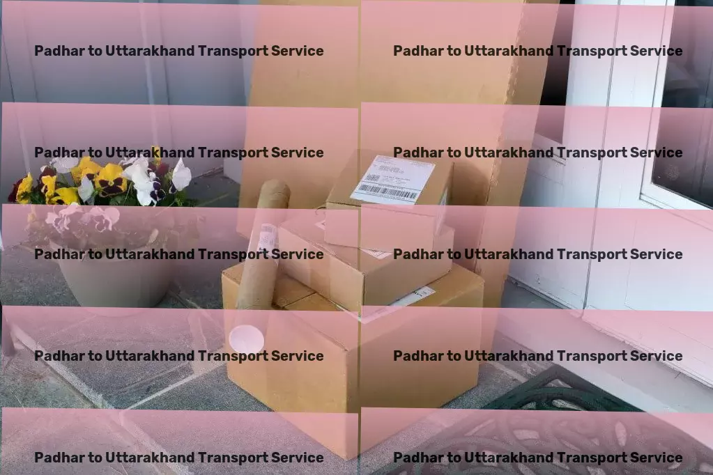 Padhar to Uttarakhand Transport Integrated goods shipment services