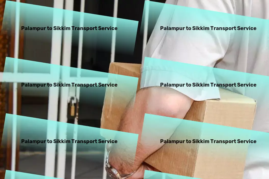 Palampur to Sikkim Transport Nationwide parcel delivery