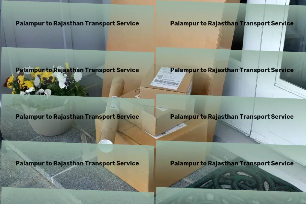 Palampur to Rajasthan Transport Door-to-door delivery services