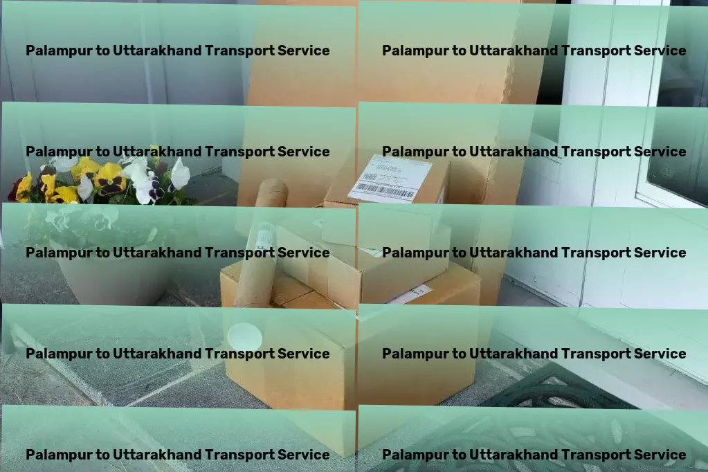 Palampur to Uttarakhand Transport Urban movers and packers