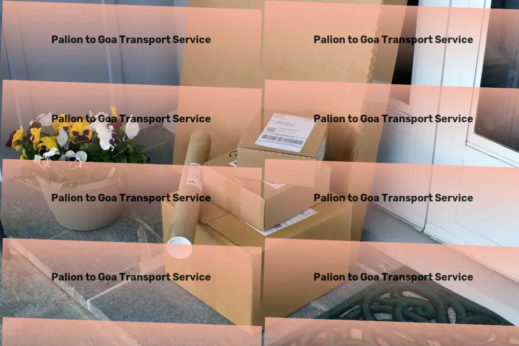 Palion to Goa Transport Heavy goods logistics