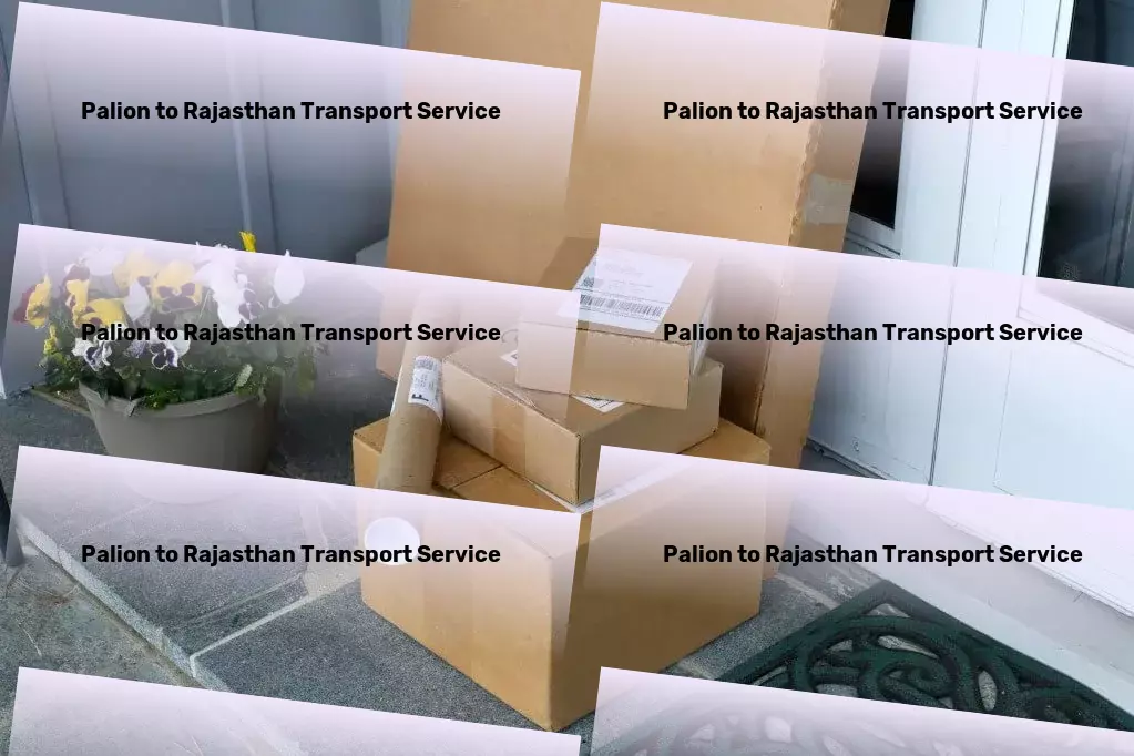 Palion to Rajasthan Transport Leading innovations in transport for a new India! - Express movers services