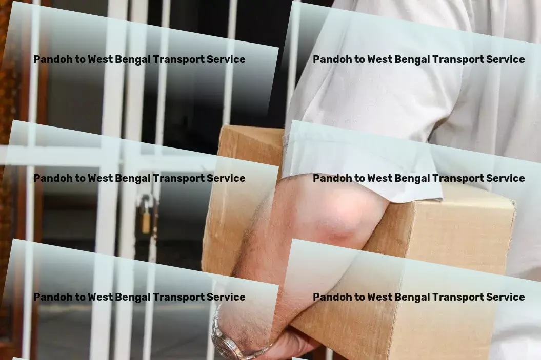 Pandoh to West Bengal Transport Make every day commuting an adventure of comfort! - Advanced goods delivery