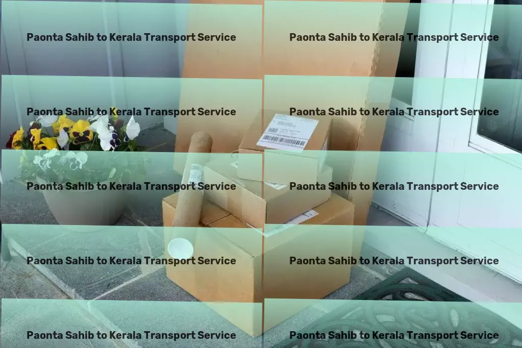 Paonta Sahib to Kerala Transport Spearheading a new age of transport efficiency in India! - Nationwide freight distribution