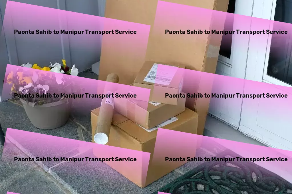 Paonta Sahib to Manipur Transport Expediting your shipments with our Indian transport expertise! - Local goods operations