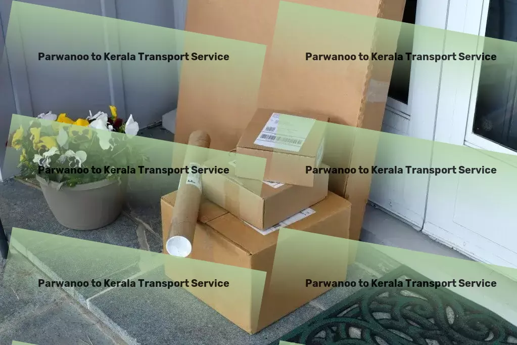 Parwanoo to Kerala Transport Personal parcel delivery