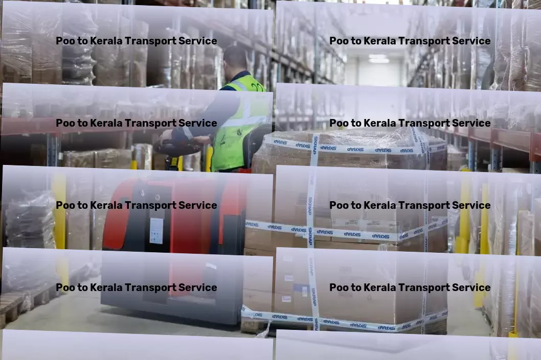 Poo to Kerala Transport Delivering unmatched transportation services to the heart of India! - Delivery and courier services