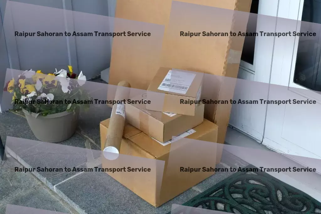 Raipur Sahoran to Assam Transport Full-service transport solutions