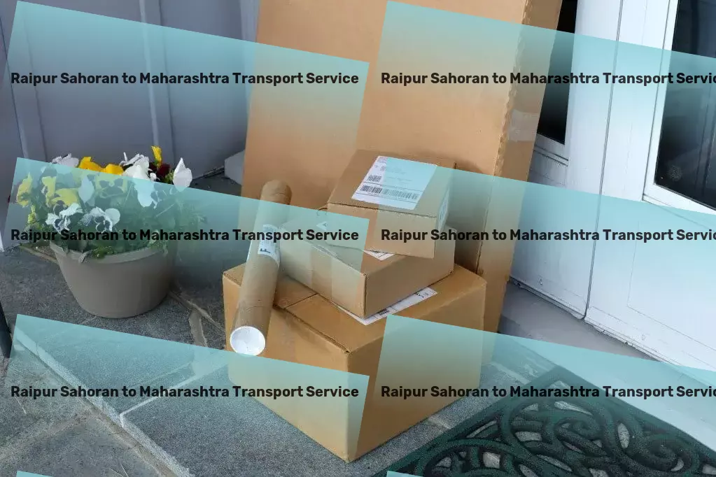 Raipur Sahoran to Maharashtra Transport Setting new standards in logistics performance across India. - Relocation transport operations