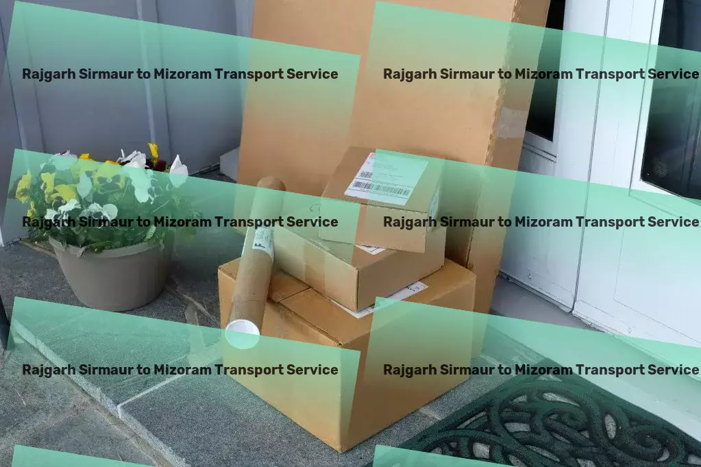 Rajgarh Sirmaur to Mizoram Transport Crafted for convenience: Your logistic endeavors simplified in India. - Professional packing services