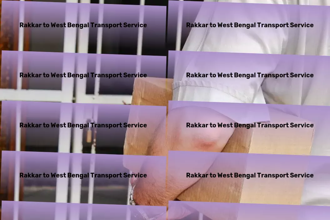 Rakkar to West Bengal Transport High-volume freight logistics