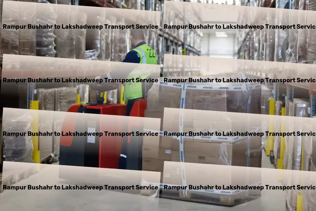 Rampur Bushahr to Lakshadweep Transport Quick transport solutions