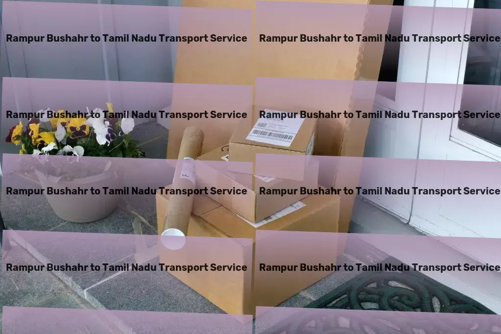 Rampur Bushahr to Tamil Nadu Transport Dedicated cargo delivery