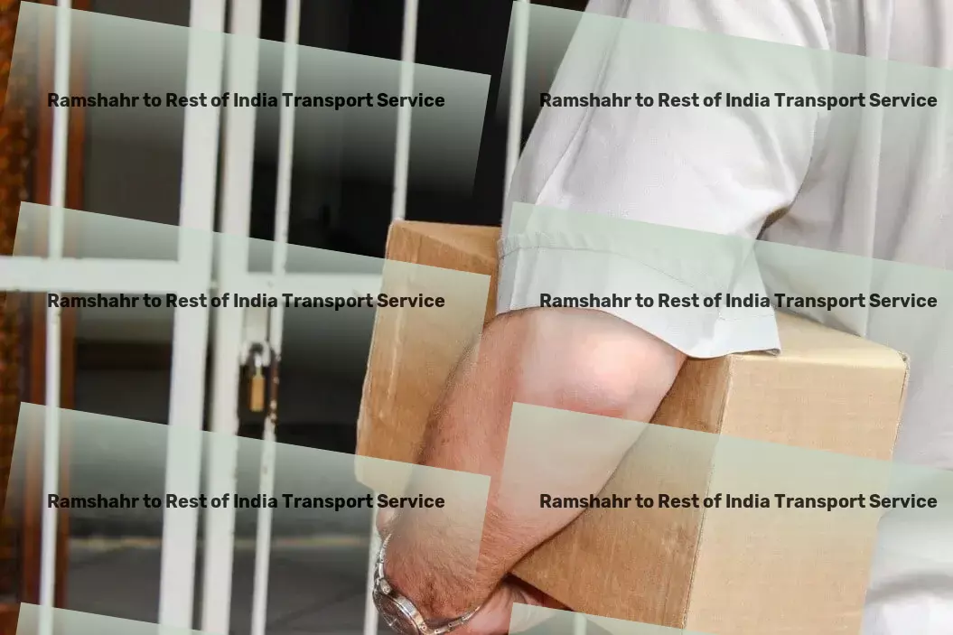 Ramshahr to Rest Of India Transport Navigate relationships with our expert advice! - Door-to-Door Cargo