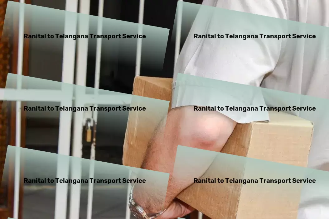 Ranital to Telangana Transport Express logistics and transport