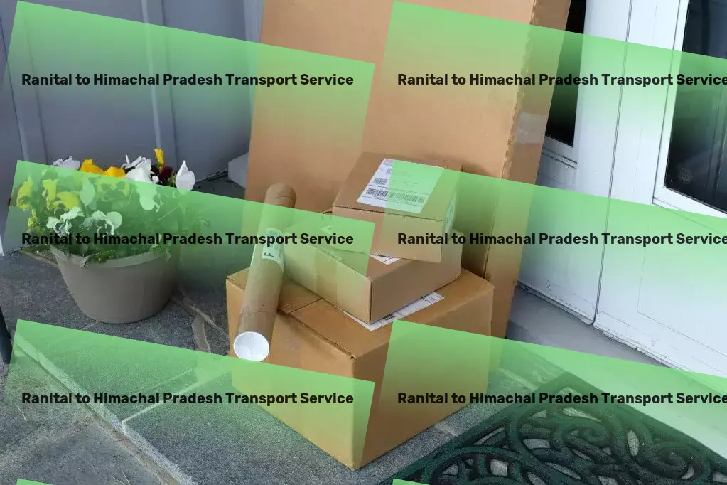 Ranital to Himachal Pradesh Transport Strategic logistic solutions catering to India's heartland! - Full load transport services