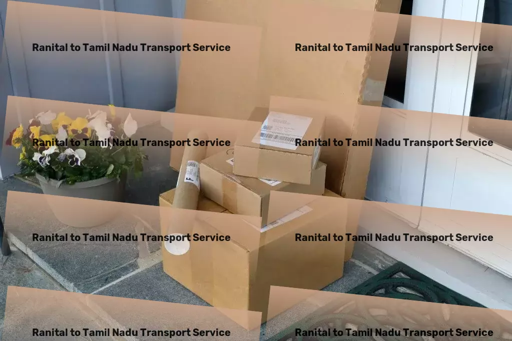 Ranital to Tamil Nadu Transport The answer to all your Indian goods transportation needs is here! - Quick goods forwarding