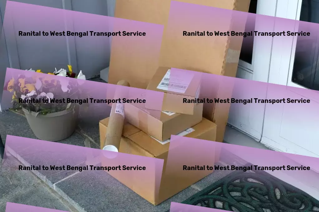 Ranital to West Bengal Transport Making every shipment count in India's logistic pathways! - Advanced shipping operations