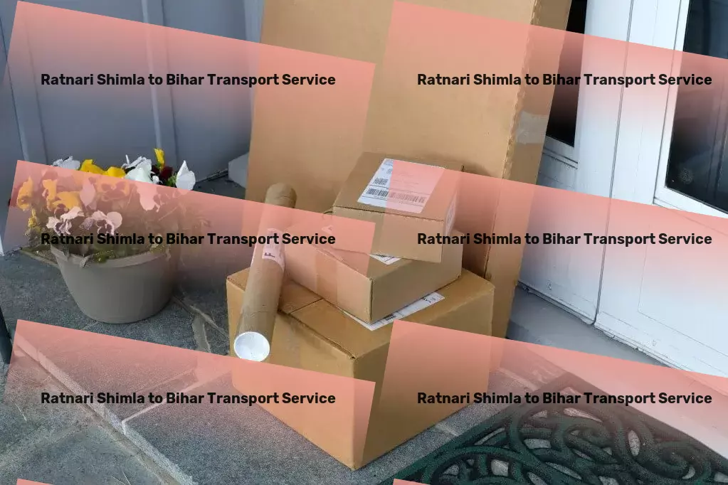 Ratnari Shimla to Bihar Transport Fast freight services